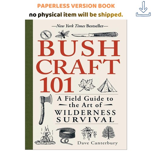 Bushcraft 101 field guide - bushcraft,