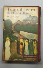 Tutto il teatro (1867-1881) - Henrik Ibsen, Ugo Mursia Editore