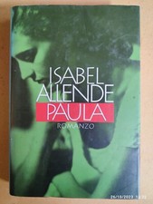 Isabel Allende PAULA + INES DELL'ANIMA MIA cartonati sovraccoperta