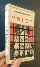 MAURIZIO LEBLANC "813" SONZOGNO 1920 AVVENTURE ARSENIO LUPIN GIALLO