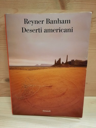 Reyner banham deserti - banham",