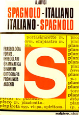 Vocabolario Spagnolo - Italiano, Ita - Spagnolo. A. Alvisi, Malipiero ed. 1972