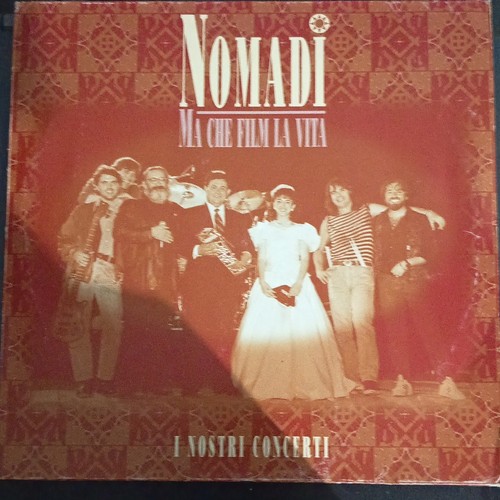 Nomadi che film vita - ma, i