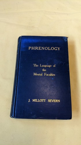 Phrenology the language of - phrenology:,