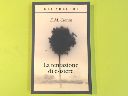 Tentazione esistere - tentazione,