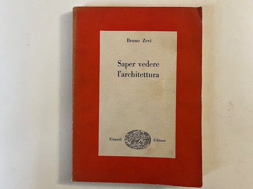 Bruno zevi saper vedere - zevi,,