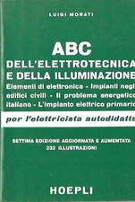 ABC ELETTROTECNICA ILLUMINAZIONE HOEPLI MORATI 1991 ELETTRICISTA IMPIANTI