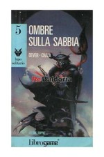 Ombre sulla sabbia Librogame - Edizioni E. Elle Dever Joe, Chalk Gary Fantasy 
