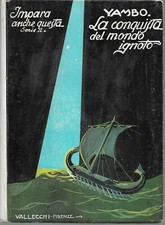 Yambo (Novelli Enrico) ALLA SCOPERTA DELL'IGNOTO Vallecchi 1938 Prima edizione