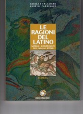 Le ragioni del latino. Moduli coordinati di lingua latina. Teoria. Dizionario. M
