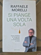 Raffaele Morelli - Si piange