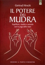 LIBRO IL POTERE DELLE MUDRA -