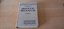 MONTE BIANCO VOL. 1 GUIDA DEI