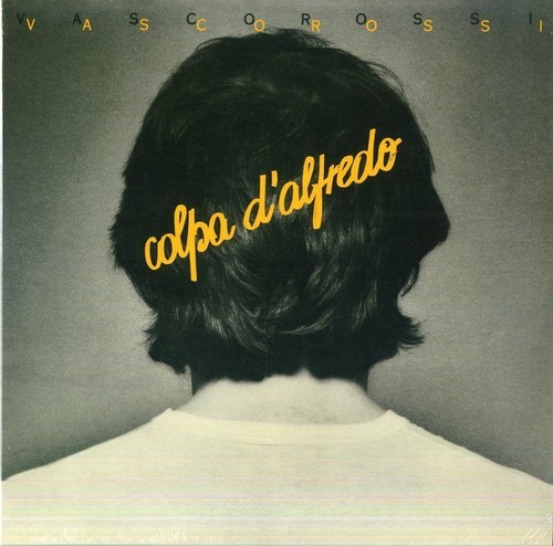 Vasco rossi colpa alfredo - "colpa, d'alfredo"