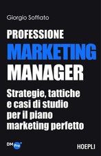 Professione Marketing Manager - [Casa Editrice Libraria Ulrico Hoepli]