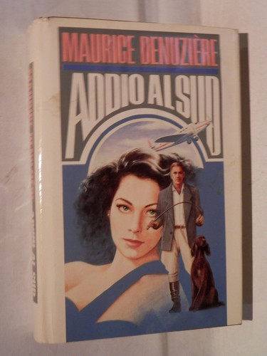 Addio sud maurice denuziere - addio,