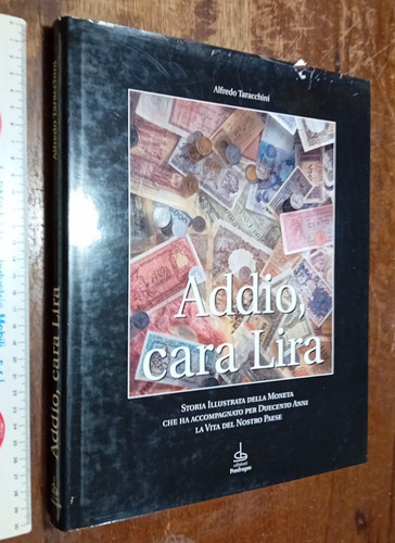 Libro addio cara lira - libro:,