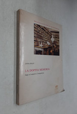 LA DOPPIA MEMORIA SAGGI SU LEOPARDI E LEOPARDISMO - ANNA DOLFI - BULZONI - 1986
