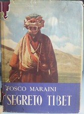 SEGRETO TIBET-FOSCO MARAINI-PRESENTAZIONE DI B.BERENSON-L.DA VINCI ED.-1 ED.1954