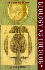 Biology ideology the - ideology:,