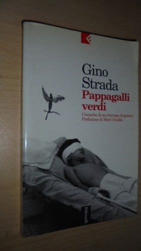 Gino strada pappagalli verdi - strada:pappagalli,