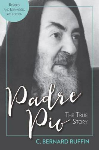 Padre pio the - pio:, true