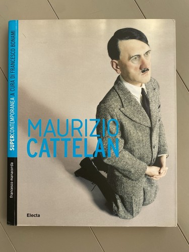 Maurizio cattelan electa - -,
