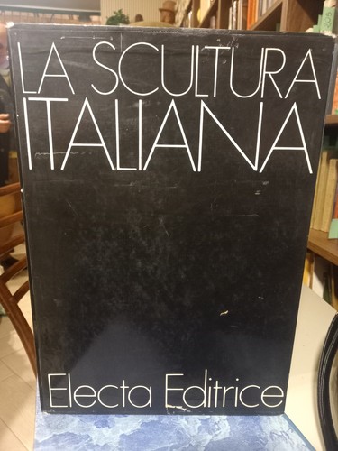 Scultura italiana electa - la,