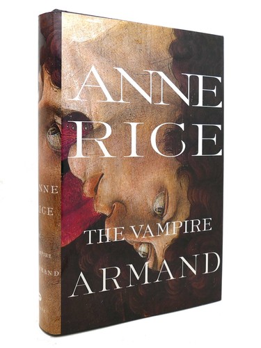 Anne rice the vampire armand - anne,