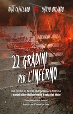 22 gradini per l'inferno. Dal