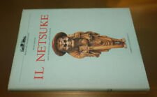 Bruno Asnaghi _ IL NETSUKE _ Umberto Allemandi 1990