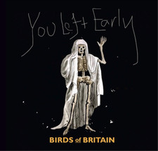 Birds of Britain You Left