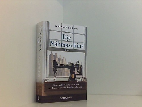 Die nähmaschine roman - die, nähmaschine:
