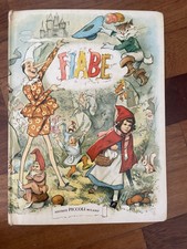 Fiabe, Editrice Piccoli Milano, 1962, cop. di Marino, illustr. vari