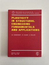CISM - Massonnet, Olszak, Phillips - Plasticity in structural engineering