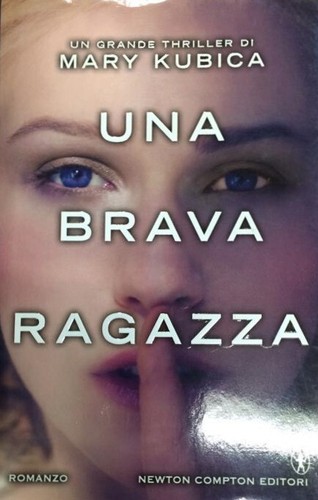 Mary kubica una - -, brava