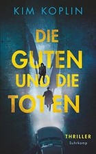 Die guten und toten - guten,