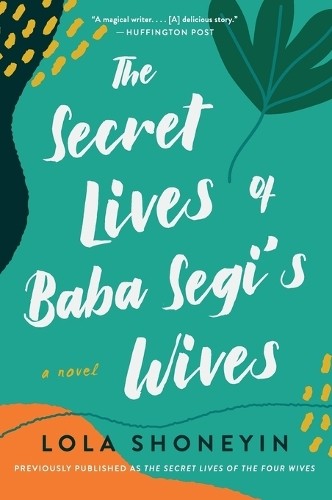 Lola shoneyin the secret lives - lola,