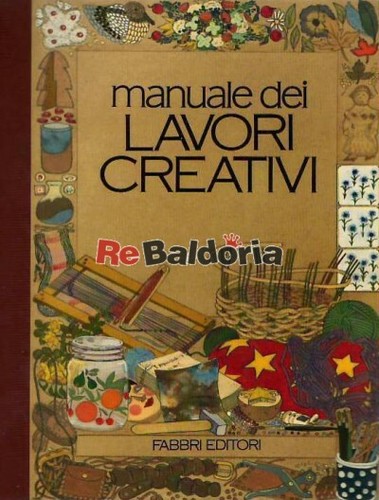 Manuale dei lavori creativi
