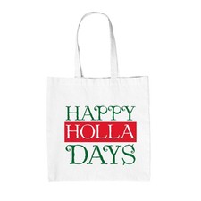 Happy Holla Giorni - Borsa Tote IN Tela - Natale Anno Nuovo Vacanze Babbo Natale
