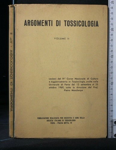 Argomenti tossicologia vol - tossicologia.,