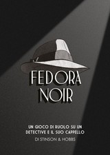 Libri Fedora Noir. Un Gioco Di