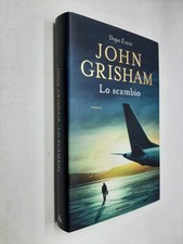 LO SCAMBIO - JOHN GRISHAM -