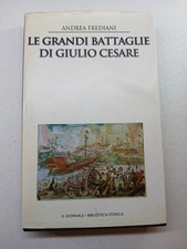 LE GRANDI BATTAGLIE DI GIULIO
