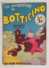 GLI ALBI UMORISTICI " Le avventure di Botticino" n.13  Ed. Cremona Nuova 1938 !!