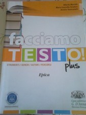 Facciamo testo! plus, epica italiano, antologia bn