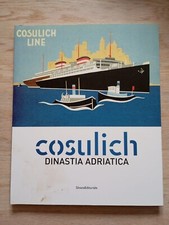 COSULICH DINASTIA ADRIATICA