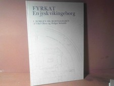 Fyrkat - En jysk vikingeborg