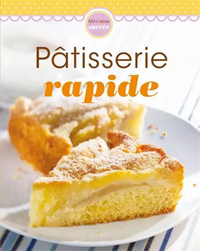 Libro pasticceria veloce - , di