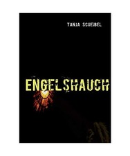 Engelshauch, Scheibel, Tanja